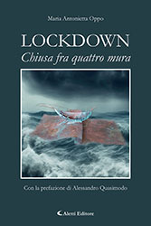 Maria Antonietta Oppo - LOCKDOWN Chiusa fra quattro mura