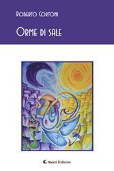 Roberto Cortoni - Orme di sale