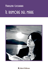 Marilena Cucchiara - Il rumore del mare