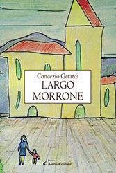 Concezio Gerardi – Largo Morrone