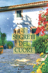 Rosa Onorati – I segreti del cuore