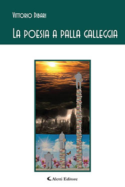 Vittorio Dibari - La poesia a palla galleggia