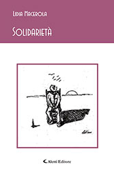 Lidia Macerola – Solidarietà