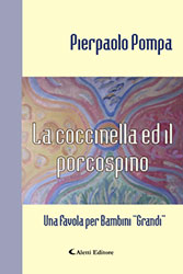 Pierpaolo Pompa - La coccinella ed il porcospino