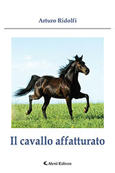 Arturo Ridolfi - Il cavallo affatturato