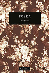 Blake Nikolson – TOSKA