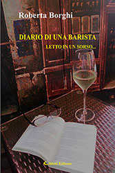 Roberta Borghi - Diario di una barista    letto in un sorso...