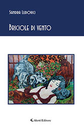 Sandra Ludovici - Briciole di vento