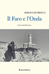 Simona Petrecca - Il Faro e l’Onda