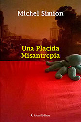 Michel Simion – Una Placida Misantropia