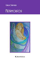 Carla Staffieri – Metamorfosi