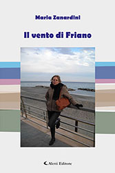 Maria Zanardini - Il vento di Friano