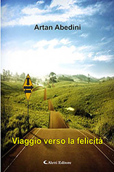 Artan Abedini - Viaggio verso la felicità