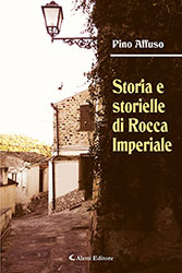 Pino Affuso - Storia e storielle di Rocca Imperiale