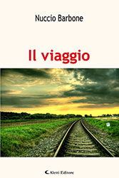 Nuccio Barbone – Il viaggio