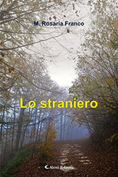 M. Rosaria Franco - Lo straniero