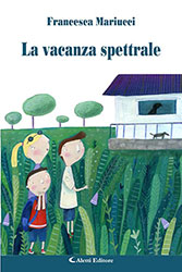 Francesca Mariucci - La vacanza spettrale