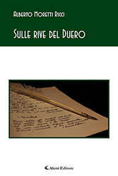 Alberto Moretti Ricci - Sulle rive del Duero