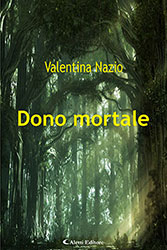 Valentina Nazio - Dono mortale