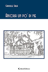 Gabriele Sala - Ancora un po’ di me
