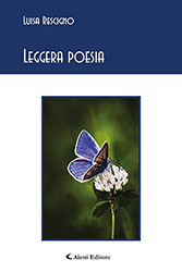 Luisa Rescigno - Leggera poesia
