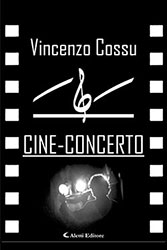 Vincenzo Cossu - Cine-Concerto