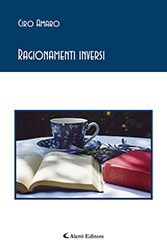 Ciro Amaro - Ragionamenti inversi