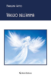 Marilena Gatto - Viaggio dell’anima