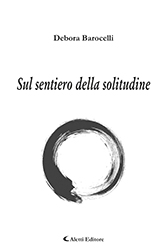 Debora Barocelli - Sul sentiero della solitudine