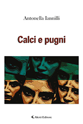 Antonella Iannilli - Calci e pugni