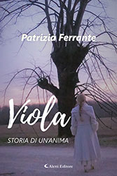 Patrizia Ferrante - Viola (storia di un'anima)