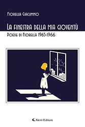 Fiorella Giacummo - La finestra della mia gioventù