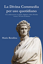 Mario Rendina - La divina commedia per uso quotidiano