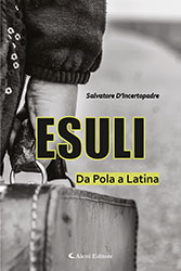 Salvatore D'Incertopadre - Esuli
