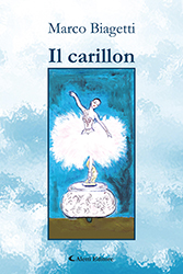 Marco Biagetti -  Il carillon