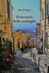 Rita D'Apice - Il rovescio della medaglia