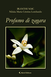 IRANTHI NMC Niluka Maria Cristina Lombardo - Profumo di zagara