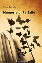 Mauro Camerini - Memoria di farfalle