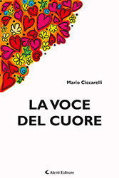 Mario Ciccarelli - La voce del cuore