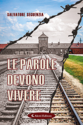 Salvatore Seguenzia - LE PAROLE DEVONO VIVERE