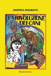 Andrea Insabato - La rivoluzione dei cani