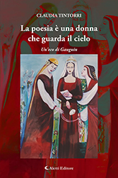 Tintorri Daniela - La poesia è una donna che guarda il cielo - Un'eco di Gauguin