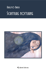 Copertina del libro di Adelmo Bassi - Scritture notturne, Aletti Editore