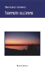 Copertina del libro di Massimiliano Cannavicci  Frammenti dellanima, Aletti Editore