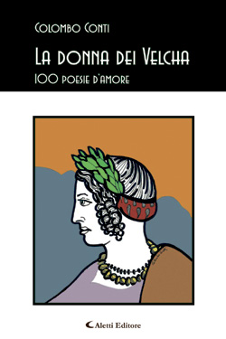 Copertina del libro di Colombo Conti - La donna dei Velcha, Aletti Editore