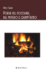 Copertina del libro di Nito Ferri - Poesie del focolare, del mistero e quant’altro, Aletti Editore