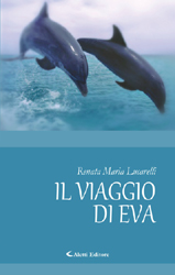 Copertina del libro di Renata Maria Lucarelli - Il viaggio di Eva, Aletti Editore
