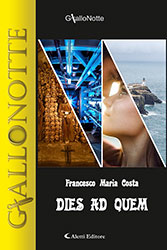 Francesco Maria Costa - DIES AD QUEM