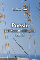 Autori Vari - Poesie del Nuovo millennio vol. 10