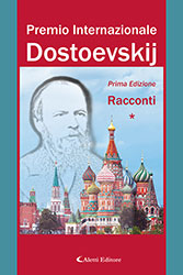 Autori Vari - Premio Internazionale Dostoevskij - Racconti*